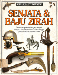 SENJATA & BAJU ZIRAH