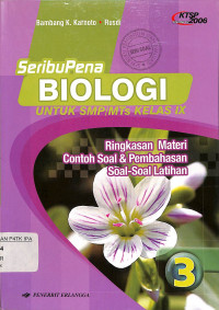 SeribuPena BIOLOGI Untuk SMP/MTs Kelas IX Ringkasan Materi Contoh Soal & Pembahasan Soal-Soal Latihan JIlid 3