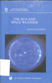 The Sun And Space Weather