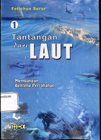 Tantangan dari laut
Membangun Benteng Pertahanan