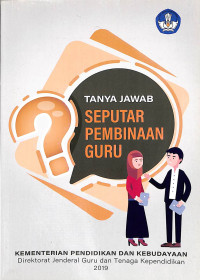 Tanya Jawab Seputar Pembinaan Guru