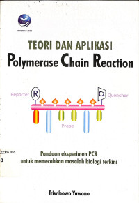 Teori dan Aplikasi Polymerase Chain Reaction