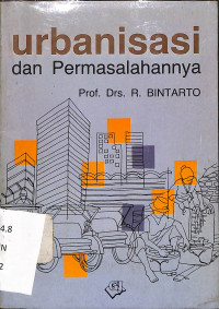 Urbanisasi dan Permasalahannya