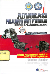 ADVOKASI PENJAMINAN MUTU PENDIDIKAN di Provinsi Kepulauan Bangka Belitung