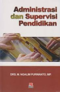 Administrasi dan Supervisi Pendidikan