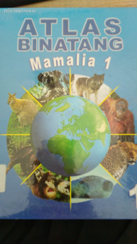 Atlas Binatang Mamalia 1