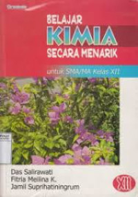 Belajar Kimia Secara Menarik untuk SMA/MA Kelas XII