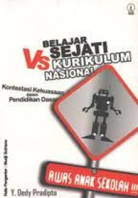 Belajar Sejati VS Kurikulum Nasional