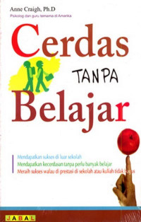 Cerdas Tanpa Belajar