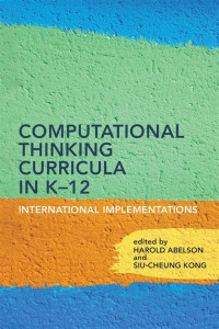 COMPUTATIONAL THINKING CURRICULA IN K–12