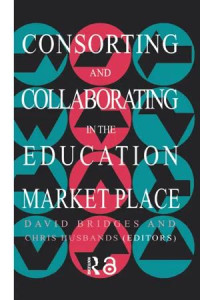 Consorting and Collaborating In the Education Market Place