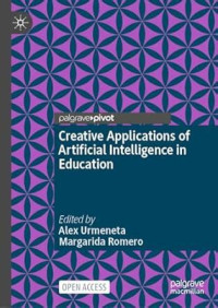 Creative Applications of Artificial Intelligence in Education
