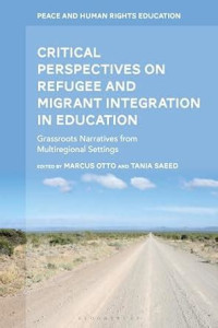 Critical Perspective on Refugee and Migrant Integration in Education