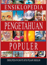 Ensiklopedia Pengetahuan populer Jilid 1