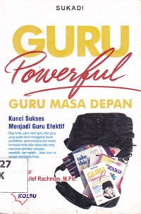 Guru Powerful Guru Masa Depan