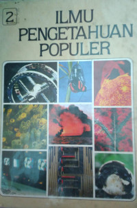 Ilmu Pengetahuan Populer Jilid 2