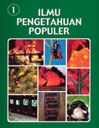 Ilmu Pengetahuan Populer Jilid 1