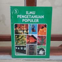 Ilmu Pengetahuan Populer Jilid 5