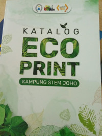 Katalog ECO PRINT Kampung Stem Joho