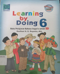 Learning By Doing 6 Buku Pelajaran Bahasa Inggris Untuk SD