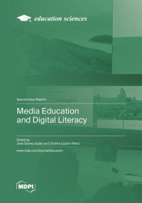Media Education and Digital Literacy