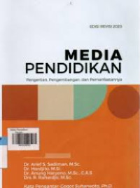 Media Pendidikan Pengertian, Pengembangan, dan Pemanfaatannya