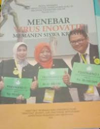 Menebar Virus Inovatif Memanen Siswa Kreatif