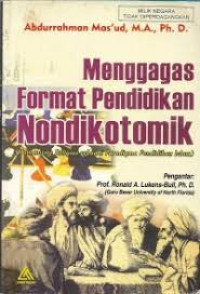 Menggagas Format pendidikan Nondikotomik