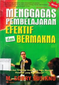 Menggagas Pembelajaran Efektif Bermakna