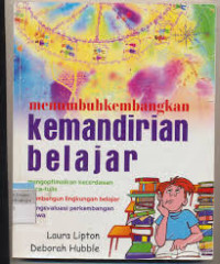 Menumbuhkembangkan Kemandirian Belajar