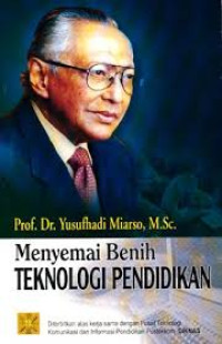 Menyemai Benih Teknologi Pendidikan