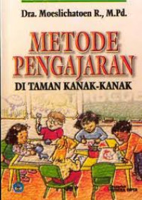 Metode Pengajaran di Taman Kanak-Kanak