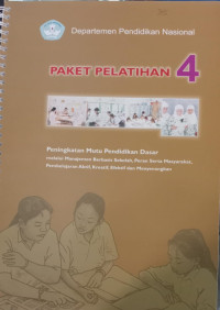 Paket Pelatihan 4 Peningkatan Mutu Pendidikan Dasar