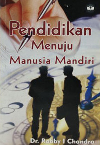 Pendidikan Menuju Manusia Mandiri