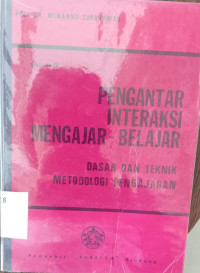 Pengantar Interaksi Mengajar - Belajar