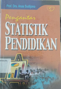Pengantar Statistik Pendidikan