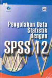 Pengolahan Data Statistika SPSS 12