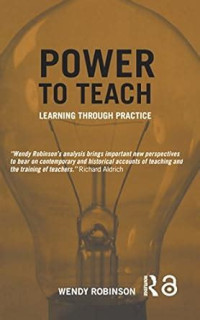 POWER TO TEACH Learning through Practice