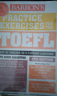 Practice Exercises for the Toefl