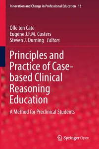 Principles and Practice of Casebased Clinical Reasoning Education