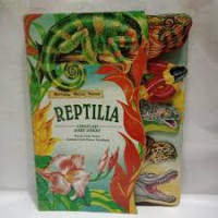 Reptilia Lihatlah dari Dekat