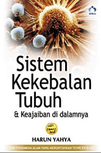 Sistem Kekebalan Tubuh  & Keajaiban di DalamNya