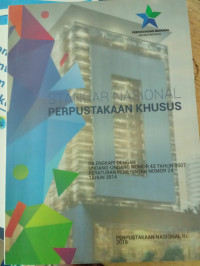 Standar Nasional Perpustakaan Khusus