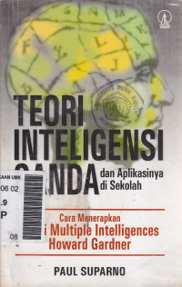 TEORI INTELEGENSI GANDA dan Aplikasinya di Sekolah