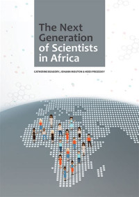 THE NEXT GENERATION OF SCIENTISTS IN AFRICA