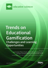 Trends on Educational Gamification Challenges and Learning Opportunities