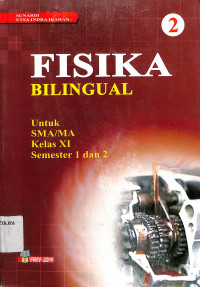 FISIKA BILINGUAL  2 untuk SMA/MA Kelas XI semester 1 dan 2