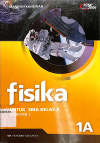 Fisika Untuk SMA Kelas X Semester 1 1A