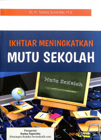 Ikhtiar Meningkatkan Mutu Sekolah