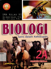 Biologi Sains dalam Kehidupan 2A untuk SMA kelas XI